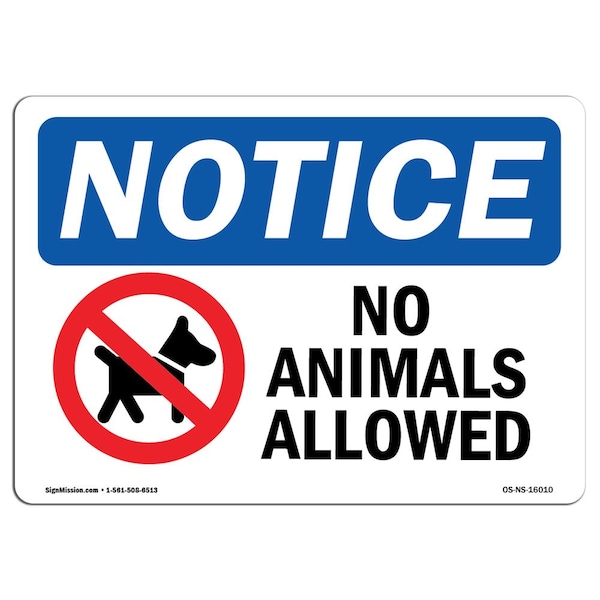 Safety Sign, OSHA Notice, 3.5" Height, NOTICE No Animals Allowed Sign, Landscape, 10PK